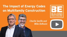 VIDEO: The Impact of Energy Codes on Multifamily Construction