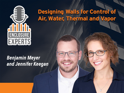 PODCAST: Designing Walls for Control of Air, Water, Thermal, and Vapor