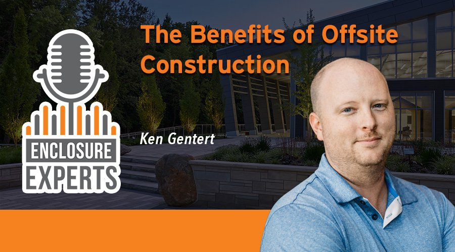 PODCAST: The Benefits of Offsite Construction