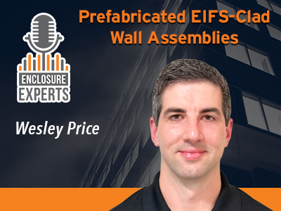 PODCAST: Prefabricated EIFS-Clad Wall Assemblies