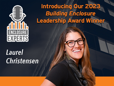  Introducing Our 2023 Building Enclosure Leadership Award Winner
