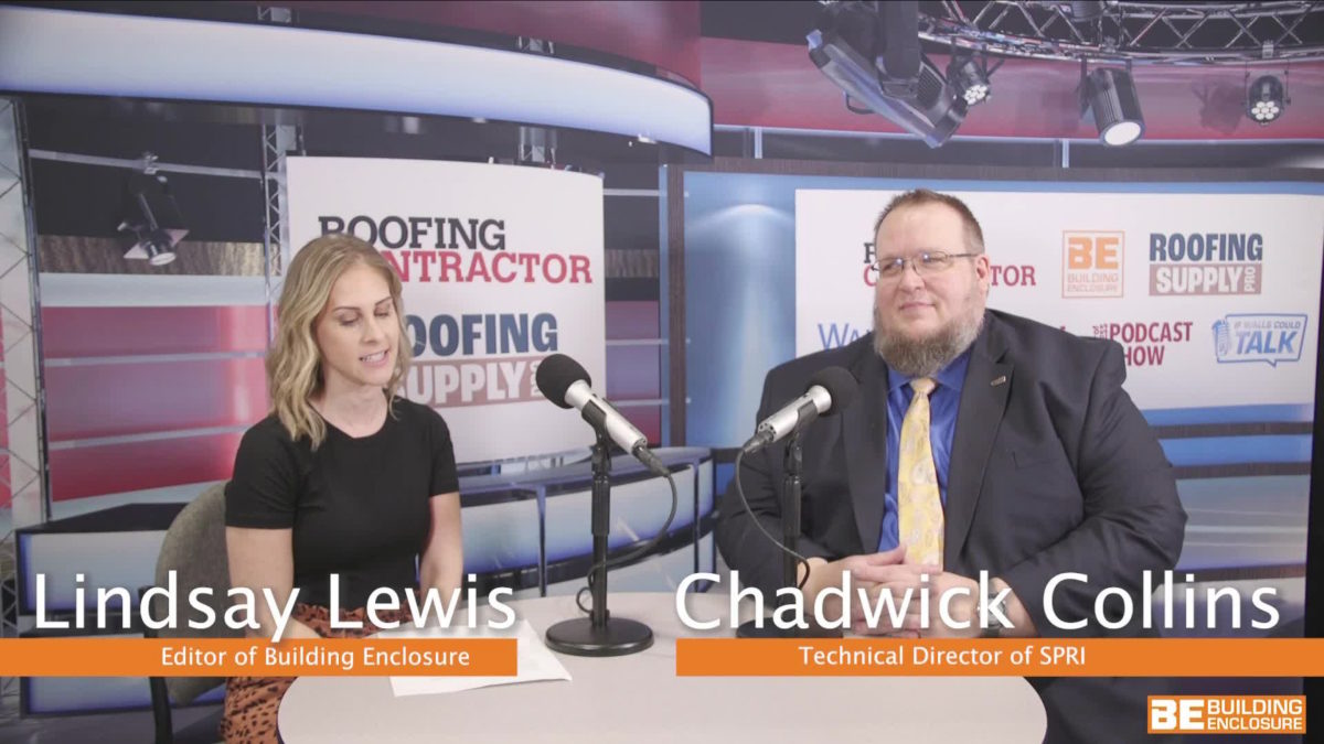 Building Enclosure Editor Lindsay Lewis discusses SPRI with Chadwick Collins