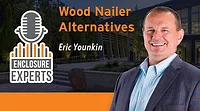 PODCAST: Wood Nailer Alternatives