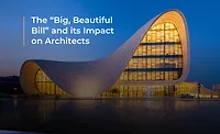 “Big, Beautiful Bill” and it's impact on architects