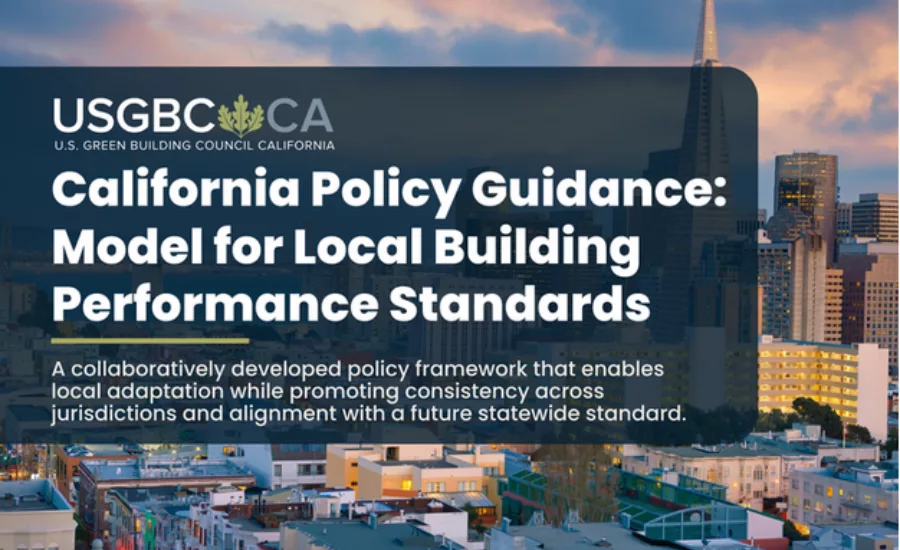 graphic shows USGBC-CA Releases Building Performance Standards Policy Guidance for Local CA Jurisdictions