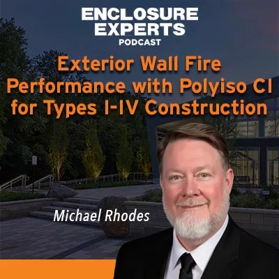 Exterior Wall Fire Performance with Polyiso Cl for Types I-IV Construction