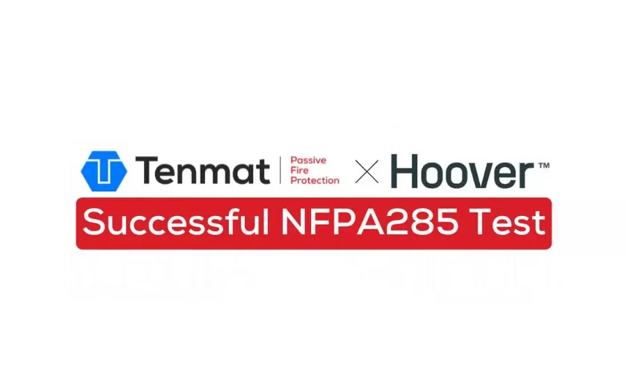 Tenmat and Hoover Architectural Solutions (HAS) Achieve NYC Code Compliance with ACM Rainscreen Cladding and Intumescent Fireblocking in Successful NFPA 285 Test