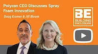 Polycon CEO Discusses Spray Foam Innovation