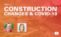 COVID and Construction changes